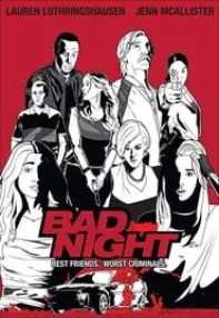 watch-Bad Night