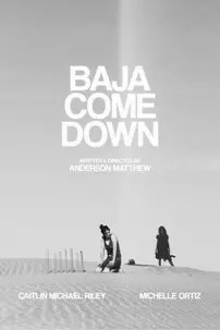 watch-Baja Come Down