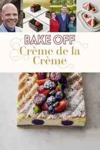 watch-Bake Off Creme de la Creme