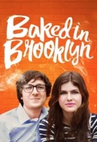 watch-Baked in Brooklyn