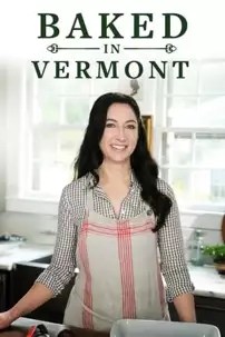 watch-Baked in Vermont