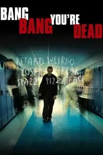 watch-Bang Bang You’re Dead