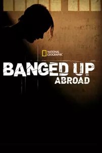 watch-Banged Up Abroad