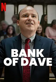 watch-Bank of Dave