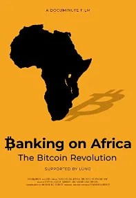 watch-Banking on Africa: The Bitcoin Revolution