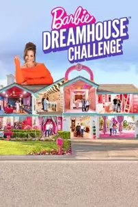 watch-Barbie Dreamhouse Challenge