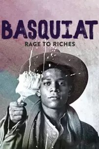 watch-Basquiat: Rage to Riches