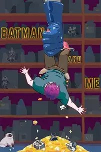 watch-Batman and Me