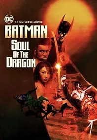 watch-Batman: Soul of the Dragon