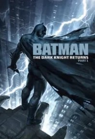 watch-Batman: The Dark Knight Returns, Part 1