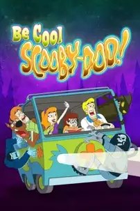 watch-Be Cool, Scooby-Doo!