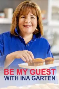 watch-Be My Guest with Ina Garten