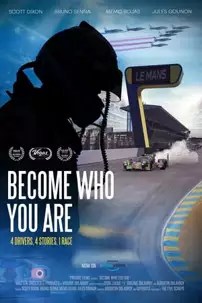 watch-Become Who You Are: 4 Drivers, 4 Stories, 1 Race