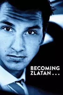 watch-Becoming Zlatan …