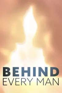 watch-Behind Every Man