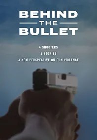 watch-Behind the Bullet