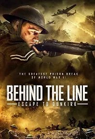 watch-Behind the Line: Escape to Dunkirk