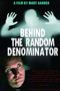 watch-Behind the Random Denominator