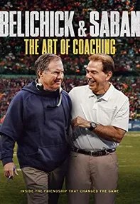watch-Belichick & Saban: The Art of Coaching