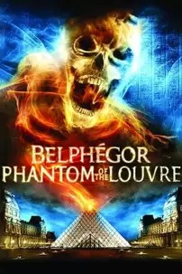 watch-Belphegor: Phantom of the Louvre