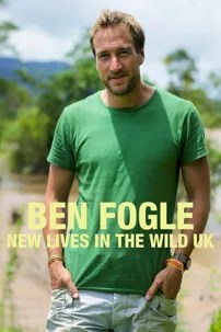 watch-Ben Fogle: New Lives in the Wild UK