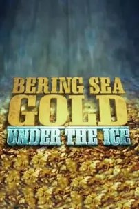 watch-Bering Sea Gold: Under The Ice