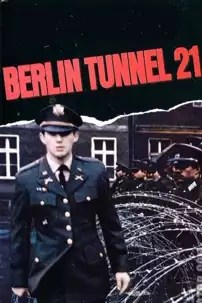 watch-Berlin Tunnel 21