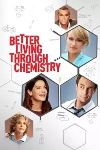 watch-Better Living Through Chemistry