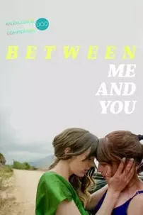 watch-Between Me and You