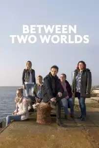 watch-Between Two Worlds