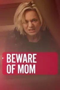 watch-Beware of Mom