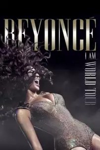 watch-Beyoncé: I Am… World Tour