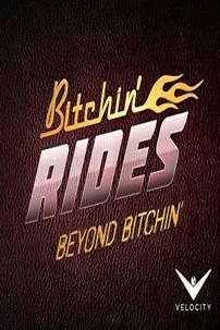 watch-Beyond Bitchin’ Rides