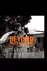 watch-Beyond Right & Wrong: Stories of Justice and Forgiveness