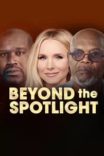 watch-Beyond the Spotlight
