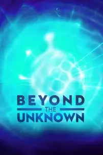 watch-Beyond the Unknown