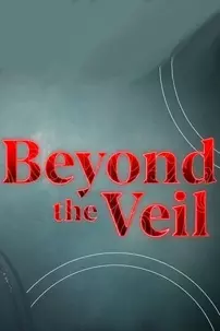 watch-Beyond the Veil