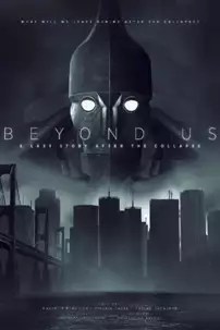 watch-Beyond Us – A Last Story After the Collapse