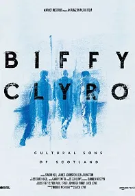 watch-Biffy Clyro: Cultural Sons of Scotland