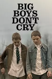 watch-Big Boys Don’t Cry