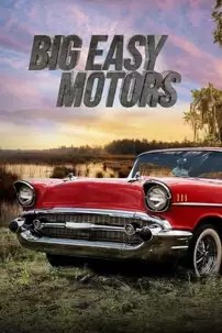 watch-Big Easy Motors