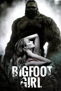 watch-Bigfoot Girl