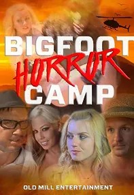 watch-Bigfoot Horror Camp