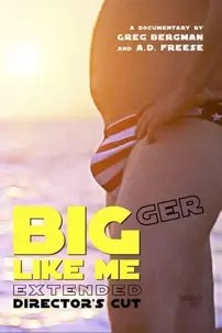 watch-Bigger Like Me (Extended Director’s Cut)