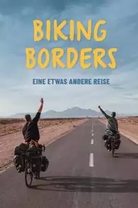 watch-Biking Borders – eine etwas andere Reise