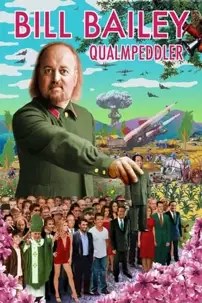 watch-Bill Bailey: Qualmpeddler