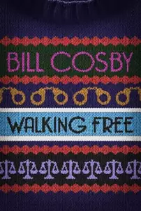 watch-Bill Cosby: Walking Free