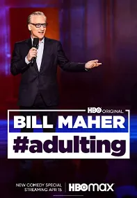 watch-Bill Maher: #Adulting
