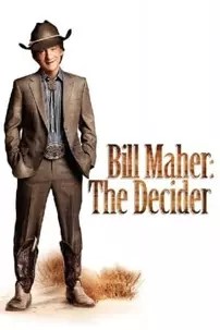 watch-Bill Maher: The Decider