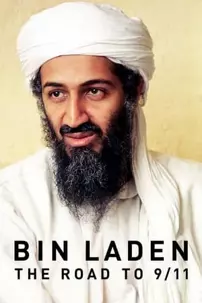 watch-Bin Laden: The Road to 9/11
